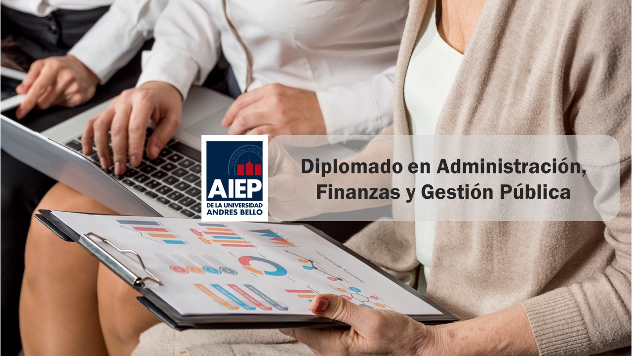 Diplomado en Administración, Finanzas y Gestión Pública