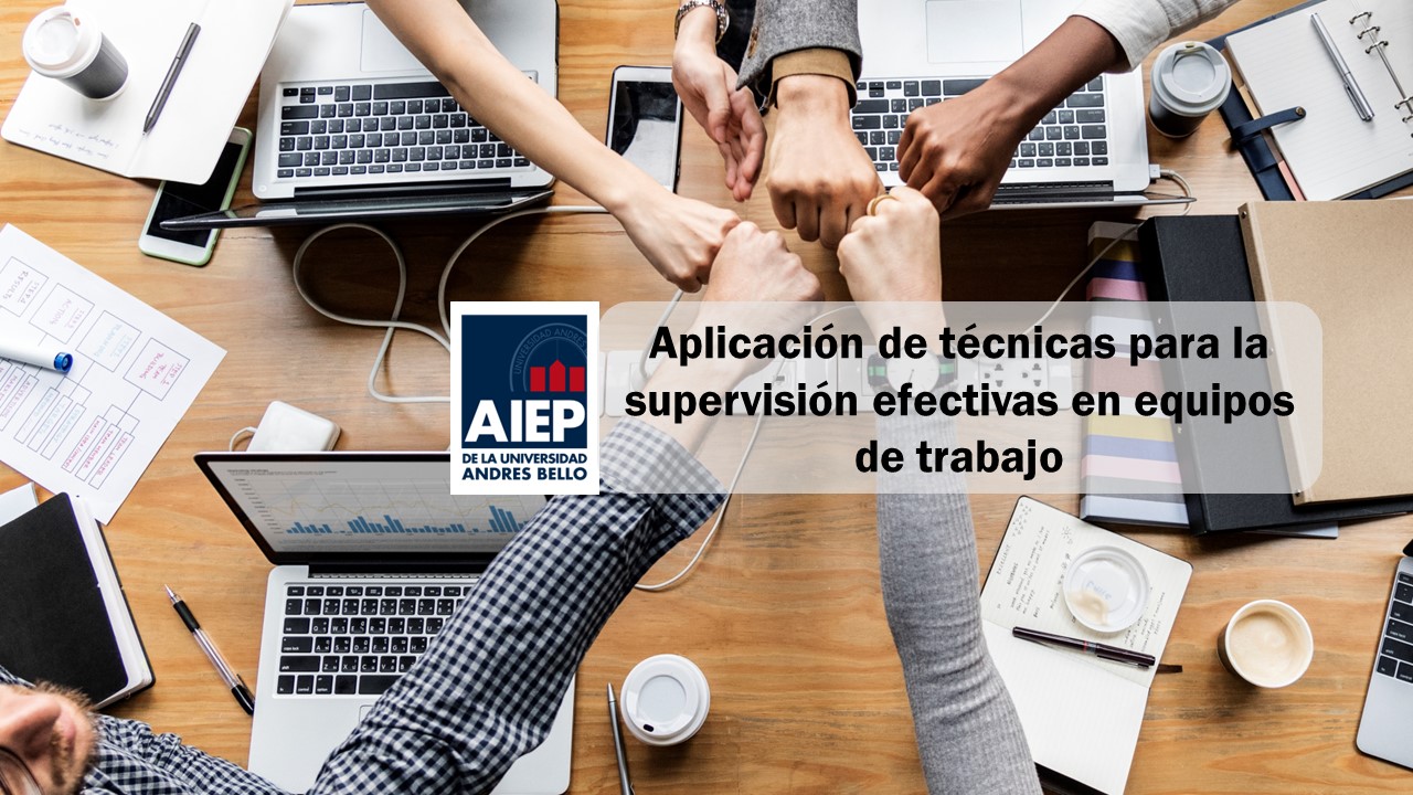 Aplicación de técnicas para la supervisión efectiva en equipos de trabajo 