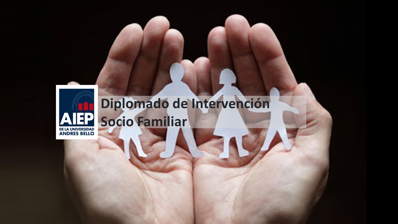 Diplomado en Intervención Socio Familiar