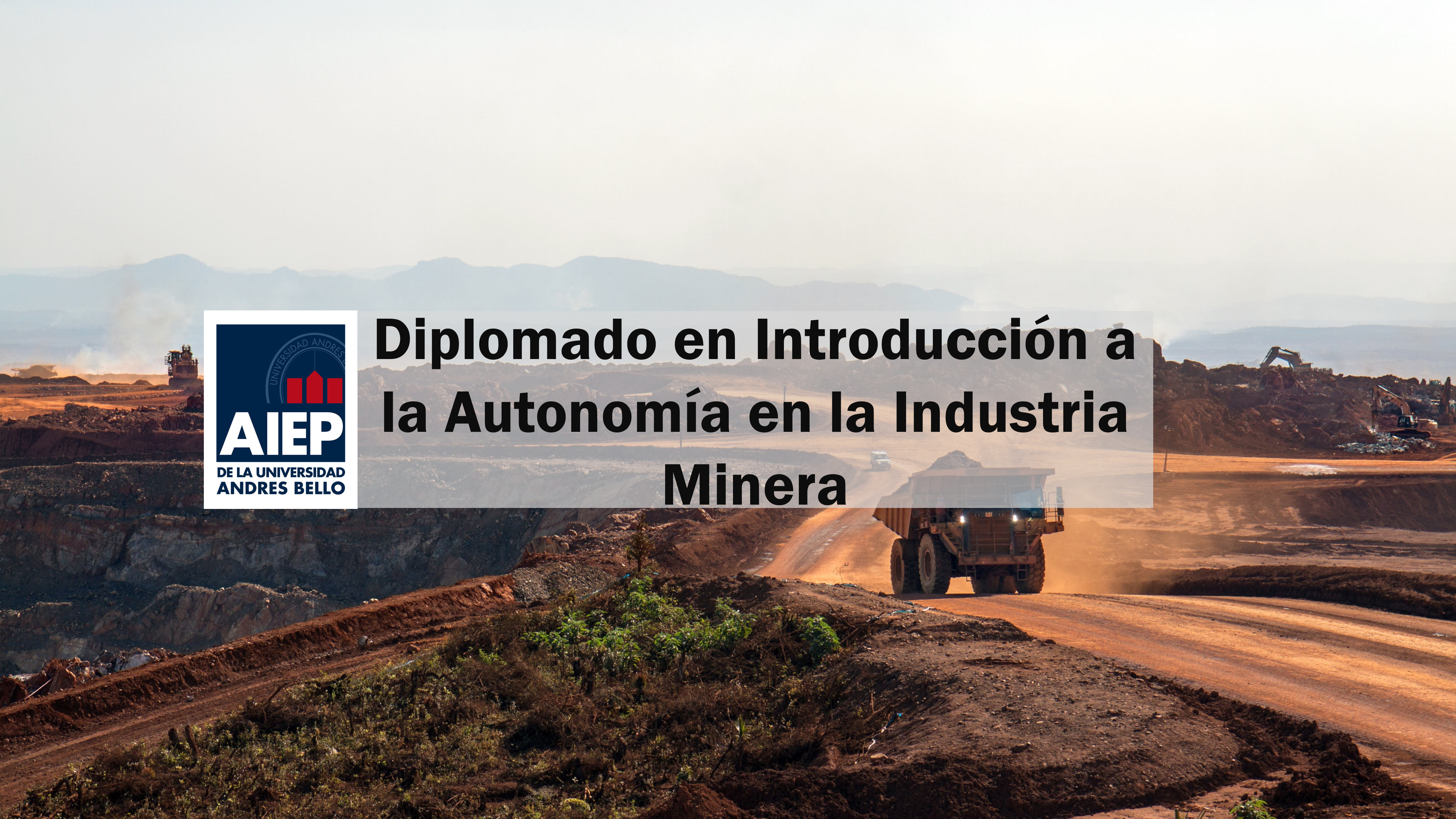 Diplomado en Introducción a la Autonomía en la Industria Minera